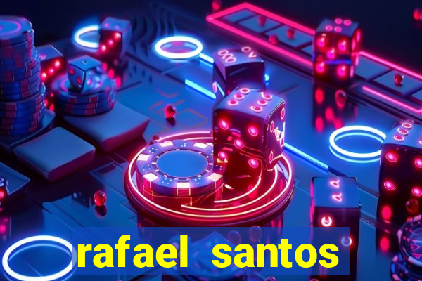 rafael santos uniduni t